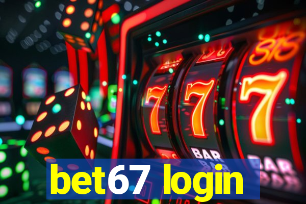 bet67 login